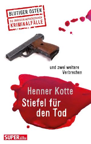 [Blutiger Osten 01] • Stiefel für den Tod